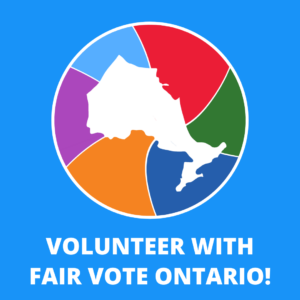 volunteer with fair vote ontario for electoral reform